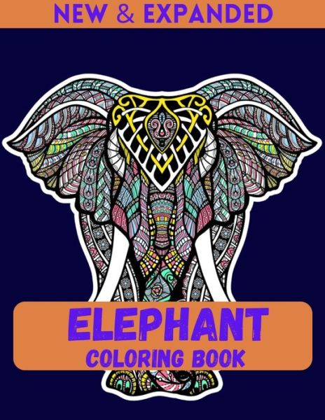 Cover for Ahsan Ahmed · Elephant Coloring Book (New &amp; Expanded) (Pocketbok) (2020)