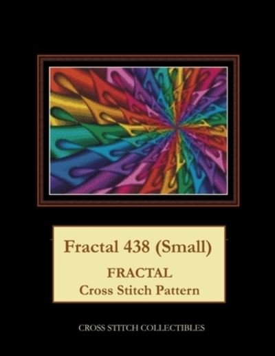 Fractal 438 (Small): Fractal Cross Stitch Pattern - Kathleen George - Bücher - Independently Published - 9798593322357 - 11. Januar 2021