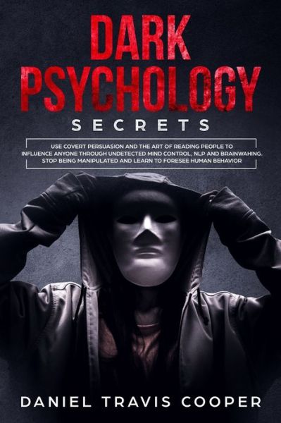 Cover for Daniel Travis Cooper · Dark Psychology Secrets (Pocketbok) (2020)