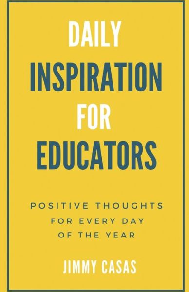 Cover for Jimmy Casas · Daily Inspiration for Educators (Paperback Book) (2020)