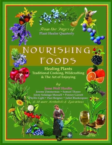 Cover for Kiva Rose Hardin · Nourishing Foods (Pocketbok) (2020)
