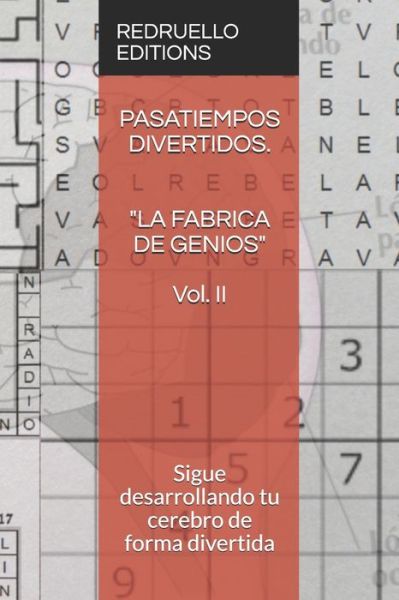 Cover for Redruello Editions · PASATIEMPOS DIVERTIDOS. &quot;LA FABRICA DE GENIOS&quot; Vol II (Paperback Book) (2020)