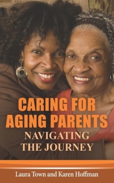 Cover for Karen Hoffman · Caring for Aging Parents (Paperback Book) (2020)