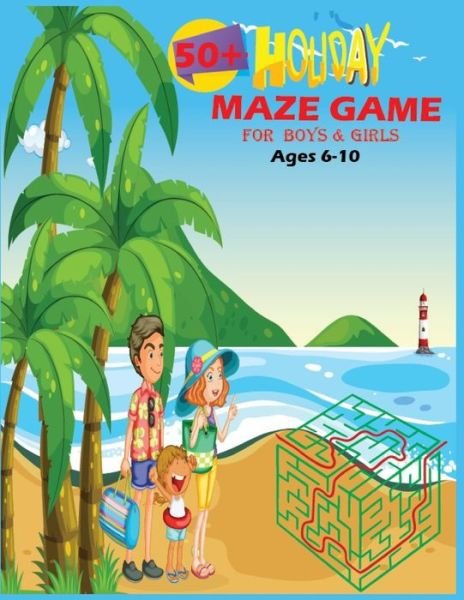 Cover for Sk Publishing · Holiday 50+ Maze Game For Boys &amp; Girls Ages 6-10 (Paperback Bog) (2020)