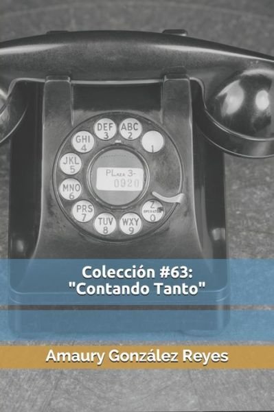 Cover for Amaury González Reyes · Coleccion #63 (Taschenbuch) (2020)
