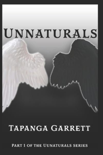 Cover for Tapanga Garrett · Unnaturals (Pocketbok) (2019)