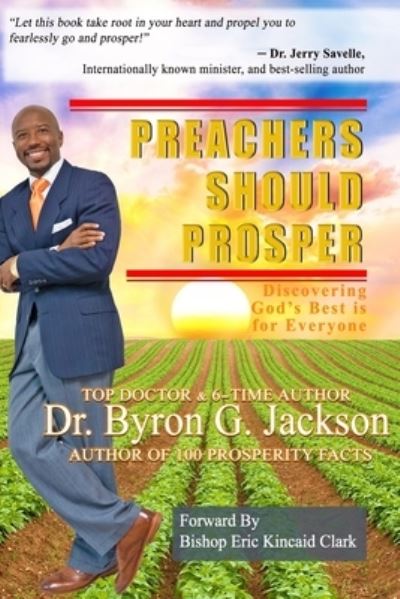 Cover for Byron G Jackson · Preachers Should Prosper: Discovering Honorable Prosperity is Good and Godly (Paperback Book) (2021)