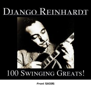 Cover for Django Reinhardt · 100 Swinging Greats! (CD) (2007)