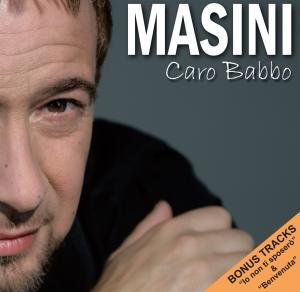 Caro Babbo - Marco Masini - Music - ZYX - 0090204818358 - January 8, 2013