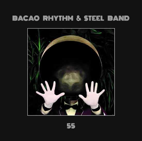 Cover for Bacao Rhythm &amp; Steel Band · 55 (LP) (2016)