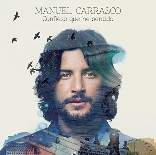 Cover for Manuel Carrasco · Confieso Que He Sentido (CD) (2013)