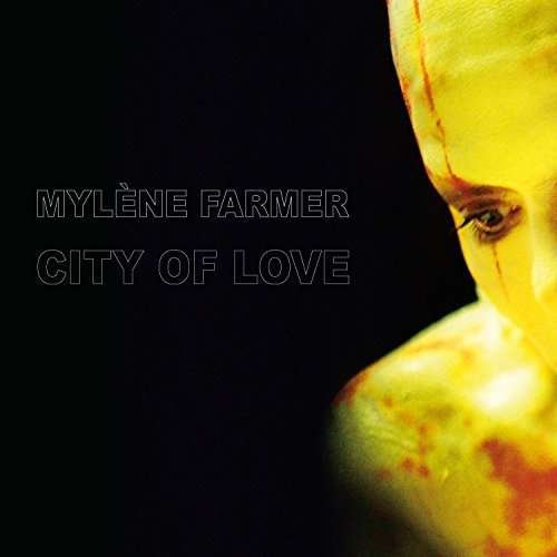 Cover for Mylene Farmer · City of Love (LP) [Limited edition] (2016)
