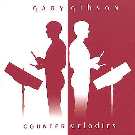 Countermelodies - Gary Gibson - Music - Gary Gibson - 0634479207358 - September 27, 2005