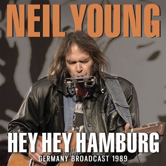 Cover for Neil Young · Hey Hey Hamburg (CD) (2020)