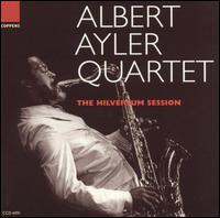 Hilversum Session - Albert Ayler - Music - ESP-DISK - 0825481040358 - September 4, 2007