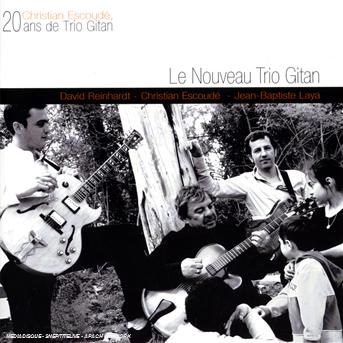 Le Nouveau Trio Gitan - Christian Escoude - Music - PLUS LOIN MUSIC - 0826596004358 - July 6, 2009