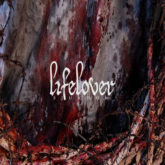 Cover for Lifelover · Sjukdom (Red Vinyl Gatefold) (LP) (2018)
