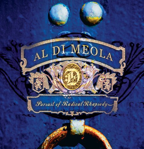 Pursuit of Radical Rhapsody - Al Di Meola - Música - Telarc - 0888072328358 - 28 de julho de 2014