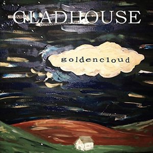 Cover for Gladhouse · Goldencloud (CD) (2014)