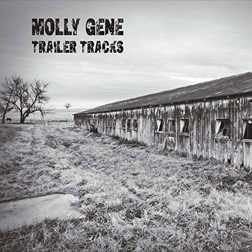 Cover for Molly Gene · Trailer Tracks (CD) (2016)