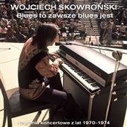 Cover for Wojciech Skowronski · Blues To Zawsze Blues Jest (CD) (2019)