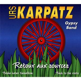 Retour Aux Sources - Urs Karpatz - Music - AQUARIUS - 3341348752358 - March 26, 2013