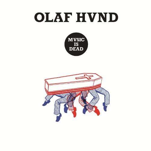 Cover for Olaf Hund · Music is Dead (LP) (2013)