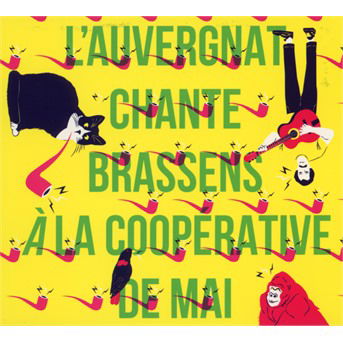 Cover for Various Artists · L'auvergnat Chante Brassens A La Cooperative De Mai (CD) (2021)