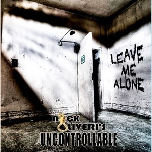 Cover for Nick Oliveri · Uncontrollable / Leave Me Alone (CD) (2014)