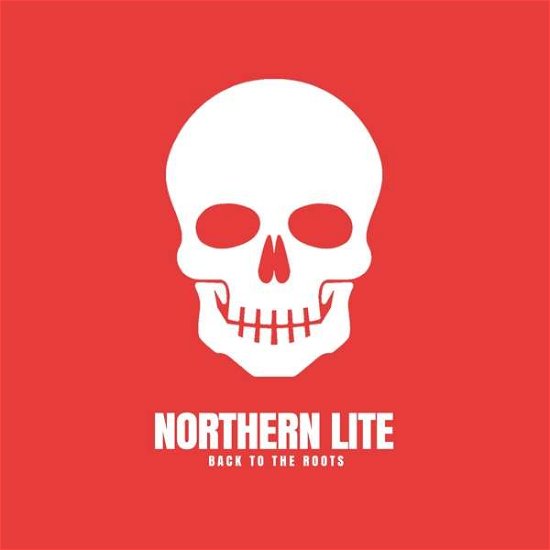Northern Lite · Back to the Roots (CD) (2018)