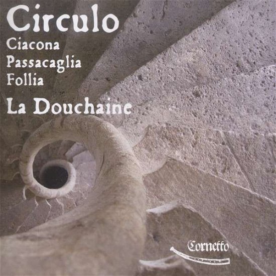 La Douchaine · Circulo (CD) (2015)