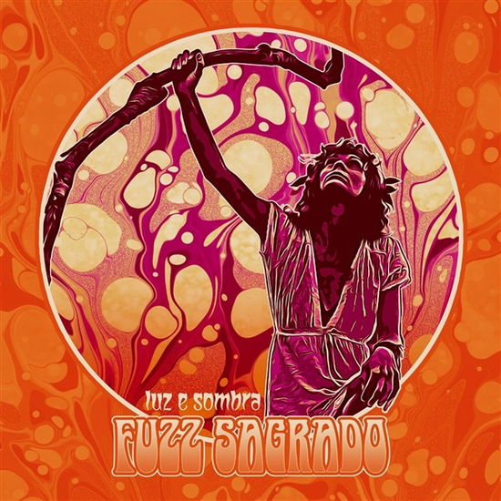 Luz E Sombra - Fuzz Sagrado - Music - WORLD IN SOUND - 4040824035358 - May 26, 2023