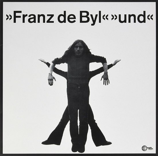 Und - Franz De Byl - Musique - WAH WAH RECORDS - 4040824080358 - 11 octobre 2007