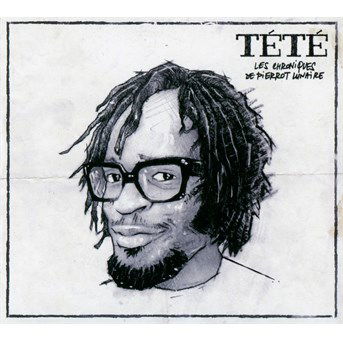 Tété · Les Chroniques de Pierrot Luna (CD) (2017)