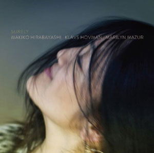 Cover for Makiko Hirabayashi · Surely (CD) [Japan Import edition] (2013)