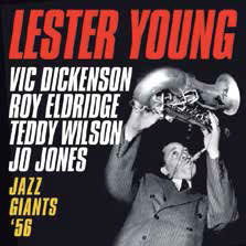 Jazz Giants `56 + 1 Bonus Track - Lester Young - Musiikki - OCTAVE - 4526180406358 - keskiviikko 25. tammikuuta 2017