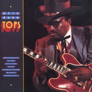 Cover for Otis Rush · Tops (CD) [Japan Import edition] (2013)