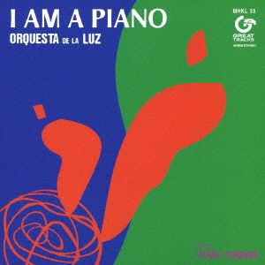 Cover for Orquesta De La Luz · I Am A Piano (7&quot;) [Japan Import edition] (2020)