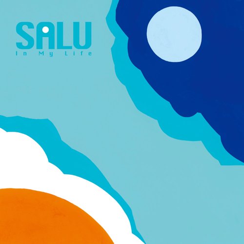 Cover for Salu · In My Life &lt;limited&gt; (CD) (2005)