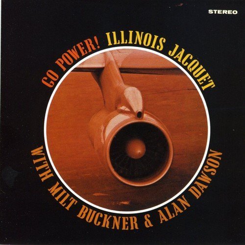 Cover for Illinois Jacquet · Go Power (CD) [20 bit edition] (1997)