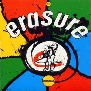 Cover for Erasure · The Circus (CD) (1987)