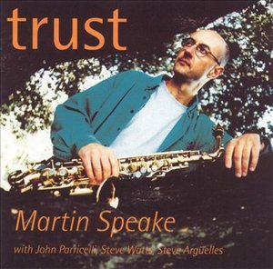 Cover for Speake Martin-Trust (CD) (2008)
