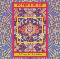 Cover for Cockpit Music · Solitude in Borderli (CD) (2005)