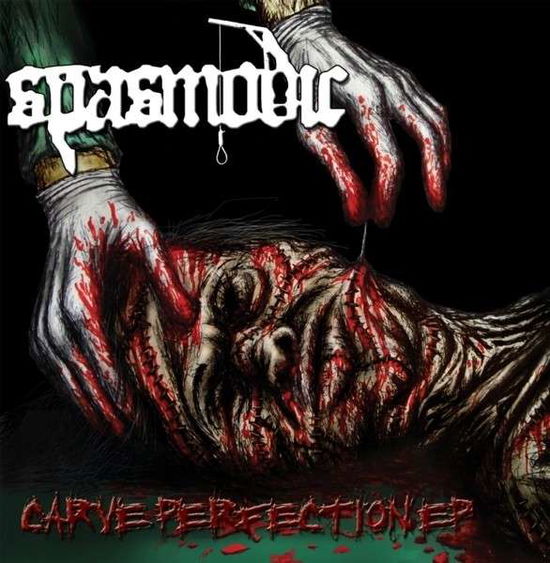 Carve Perfection - Spasmodic - Musiikki - SOUND POLLUTION - 7320470135358 - torstai 2. toukokuuta 2013