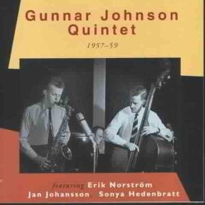 Cover for Johnson Gunnar (Quintet) · Gunnar Johnson Quintet 1957-59 (CD) (1999)