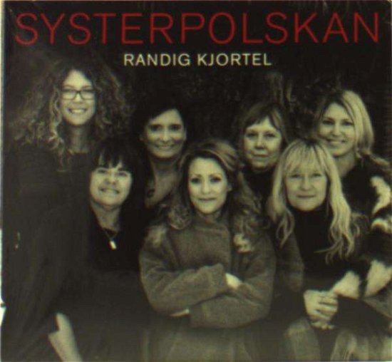 Cover for Systerpolskan · Randig Kjortel (CD) (2016)