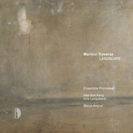Cover for Traversa / Angius / Ensemble Prometeo / Kang · Landscape (CD) (2015)
