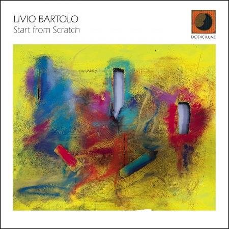 Cover for Bartolo,livio / Variable Unit · Start from Scratch (CD) (2022)