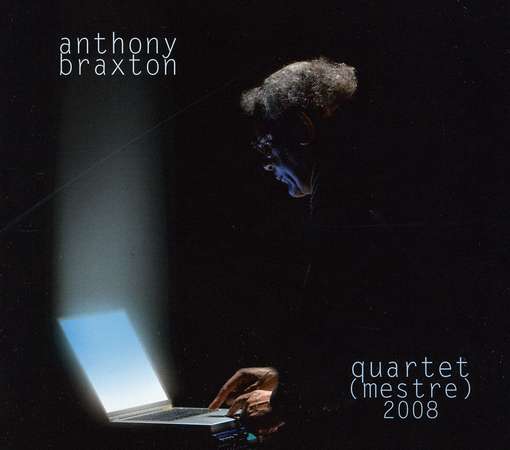 Quartet (Mestre) 2008 - Anthony Braxton - Musik - Caligola - 8033433291358 - 1. februar 2011