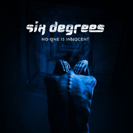 Cover for Six Degrees · No One Is Innocent (CD) (2021)